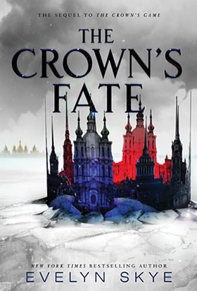 The Crown's Fate by author Evelyn Skye